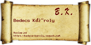 Bedecs Károly névjegykártya